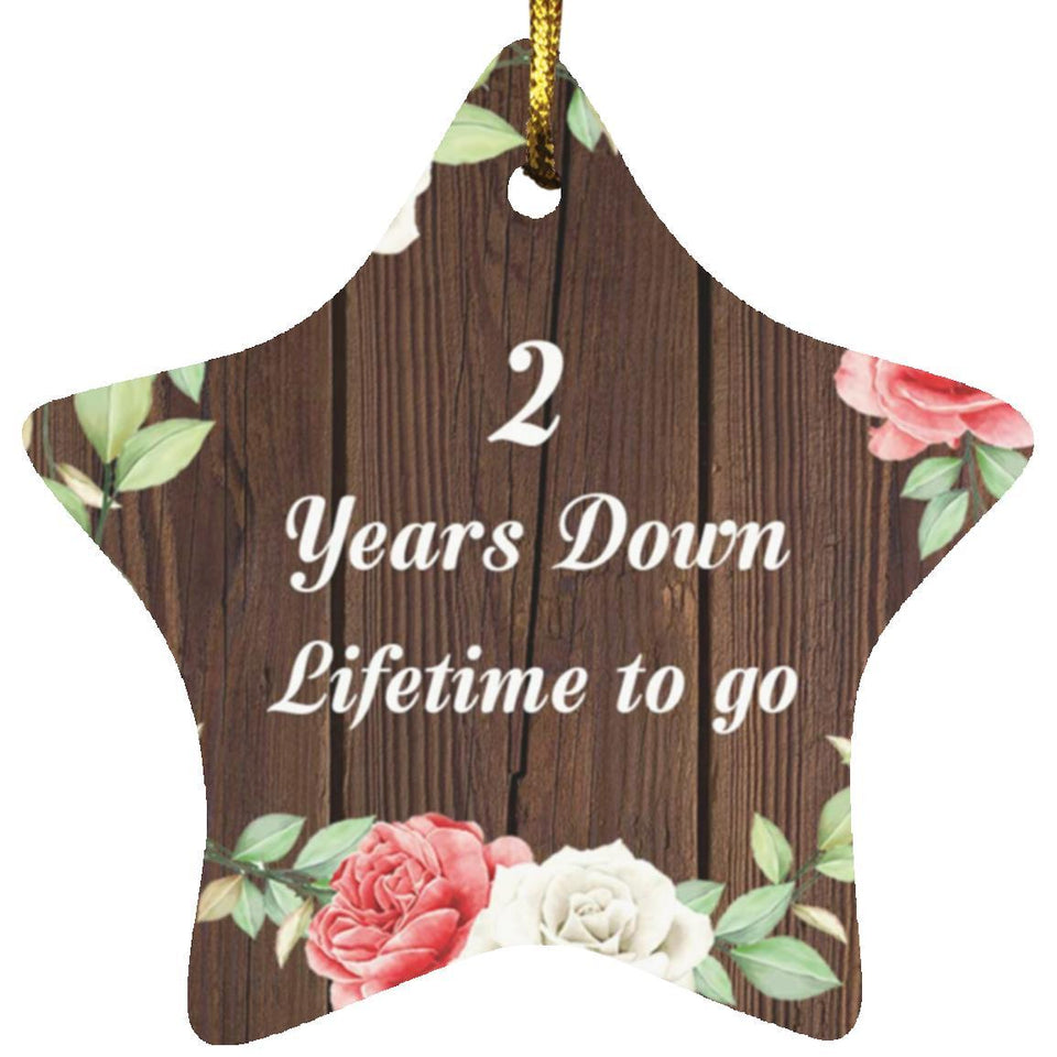 2nd Anniversary 2 Years Down Lifetime To Go - Star Ornament A