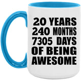 20th Birthday 20 Years 240 Months 7305 Days Of Awesome - 15oz Accent Mug Blue