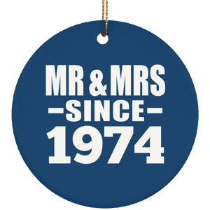 50th Anniversary Mr & Mrs Since 1974 - Circle Ornament