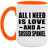 All I Need Is Love And A Sussex Spaniel - 15oz Accent Mug Orange