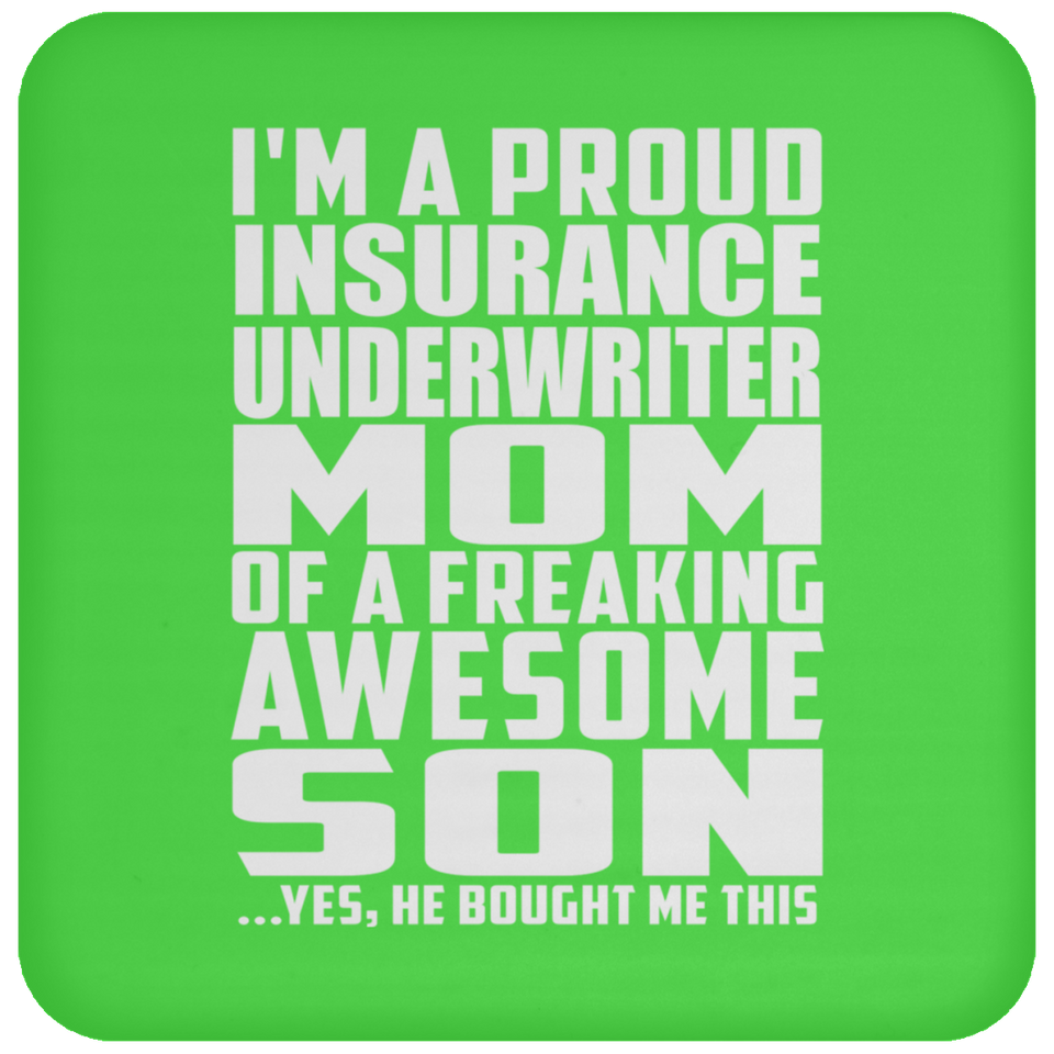 Proud Insurance Underwriter Mom Of Awesome Son - Drink Coaster