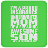 Proud Insurance Underwriter Mom Of Awesome Son - Drink Coaster