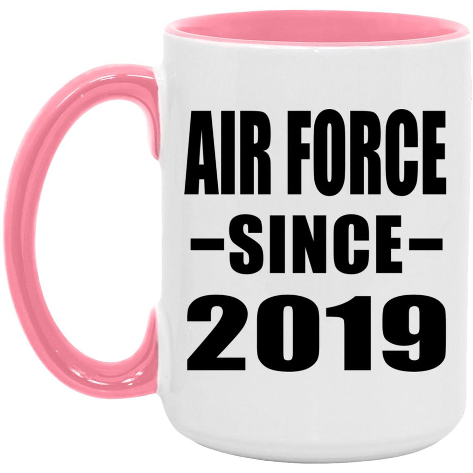 Air Force Since 2019 - 15oz Accent Mug Pink