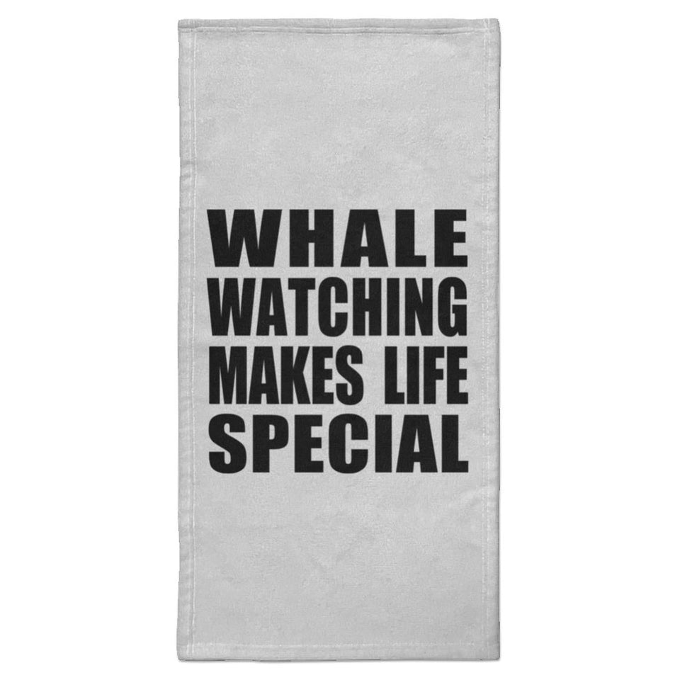 Whale Watching Makes Life Special - Hand Towel
