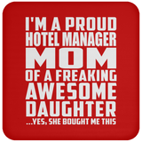 Proud Hotel Manager Mom Of Awesome Daughter - Drink Coaster