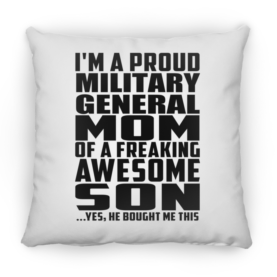 Proud Military General Mom Of Awesome Son - Throw Pillow