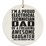 Proud Electrical Technician Dad Of Awesome Daughter - Circle Ornament