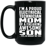 Proud Electrical Technician Mom Of Awesome Son - 15 Oz Coffee Mug Black