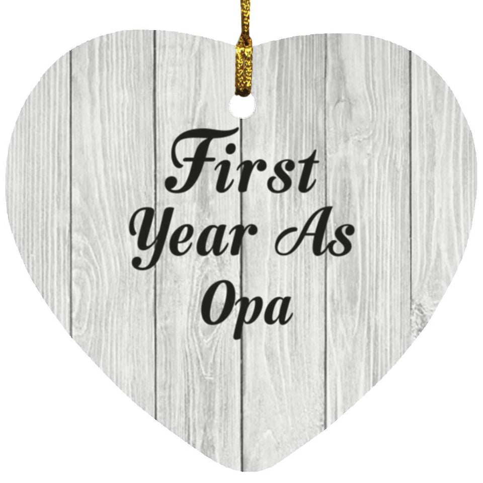 First Year As Opa - Heart Ornament F