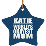 Katie World's Okayest Mum - Star Ornament