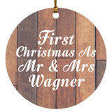 First Christmas As Mr & Mrs Wagner - Circle Ornament E