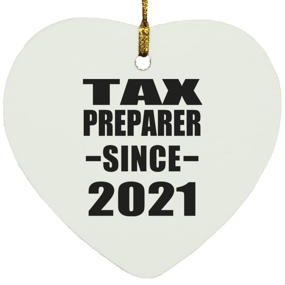 Tax Preparer Since 2021 - Heart Ornament