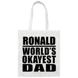 Ronald World's Okayest Dad - Tote Bag White