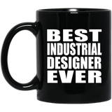 Best Industrial Designer Ever - 11 Oz Coffee Mug Black
