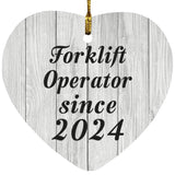 Forklift Operator Since 2024 - Heart Ornament F