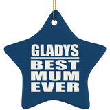 Gladys Best Mum Ever - Star Ornament