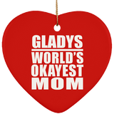 Gladys World's Okayest Mom - Heart Ornament
