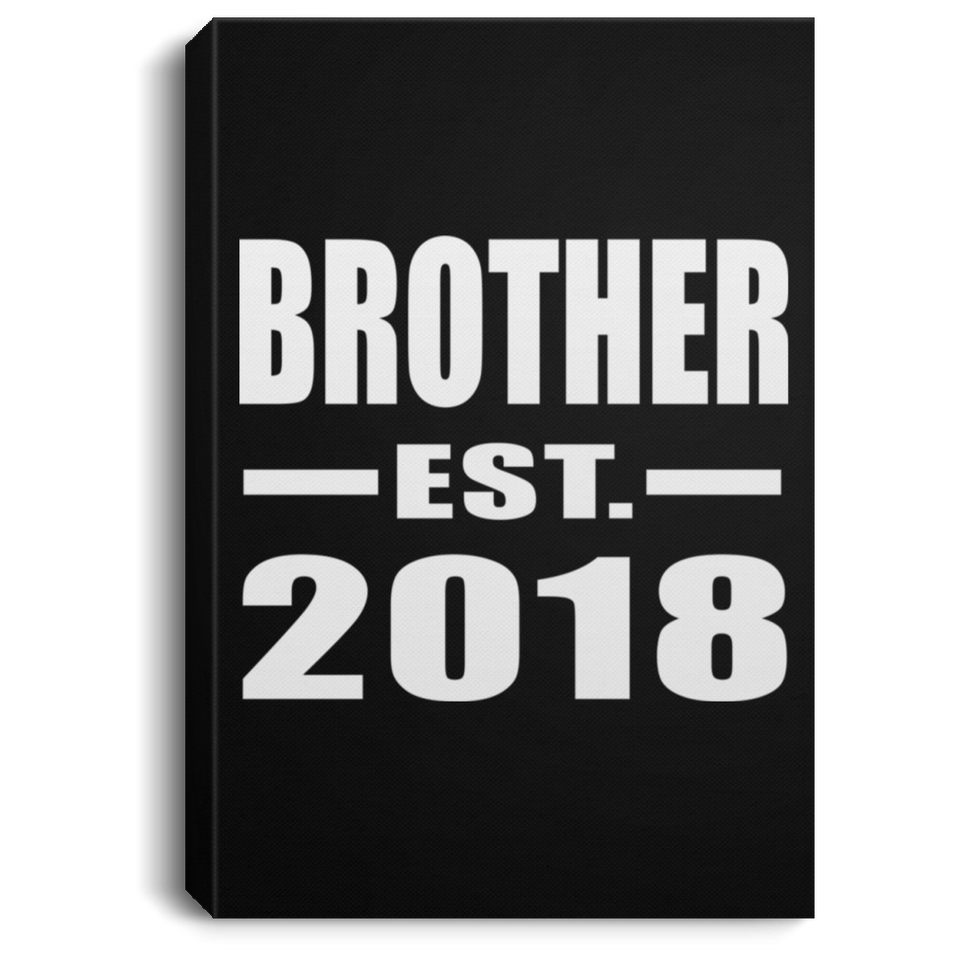 Brother Established EST. 2018 - Canvas Portrait