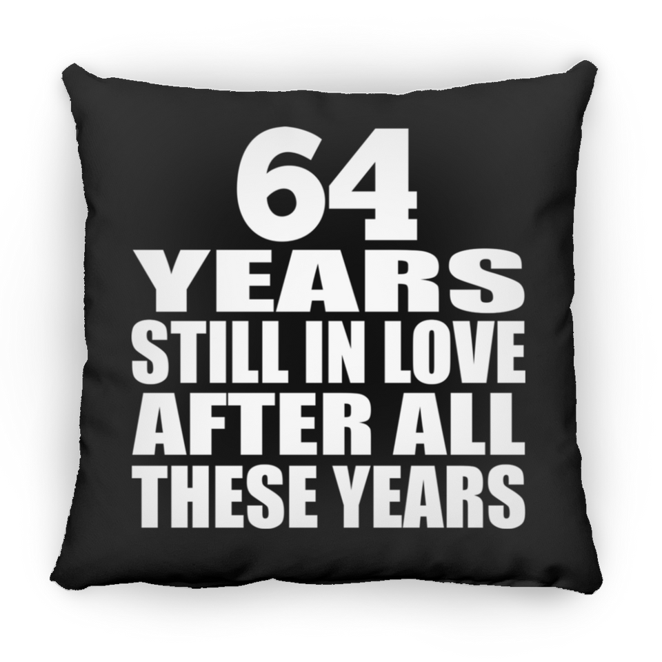 64th Anniversary 64 Years Still In Love After These Years - Throw Pillow Black