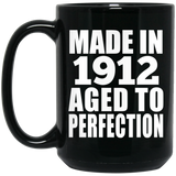 112th Birthday Made In 1912 Aged To Perfection - 15oz Coffee Mug Black