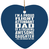 Proud Flight Attendant Dad Of Awesome Daughter - Heart Ornament