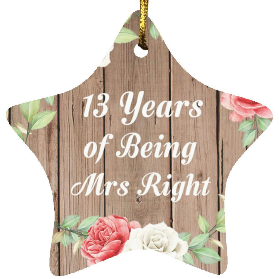 13th Anniversary 13 Years Of Being Mrs Right - Star Ornament B