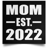 Mom Established EST. 2022 - Poster Square