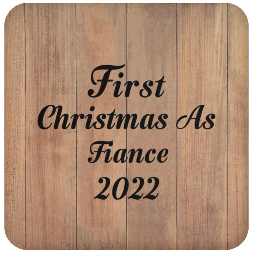 First Christmas As Fiance 2022 - Drink Coaster C