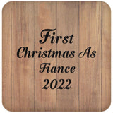 First Christmas As Fiance 2022 - Drink Coaster C