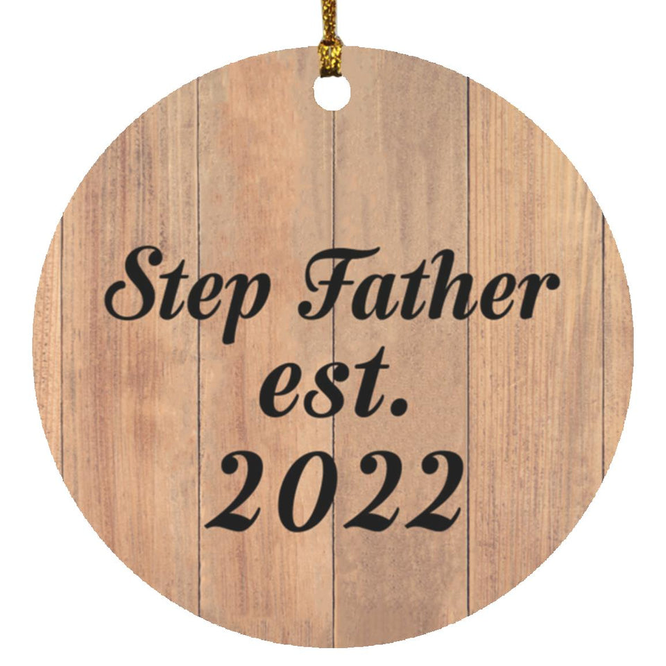 Step Father Established EST. 2022 - Circle Ornament C
