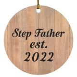Step Father Established EST. 2022 - Circle Ornament C