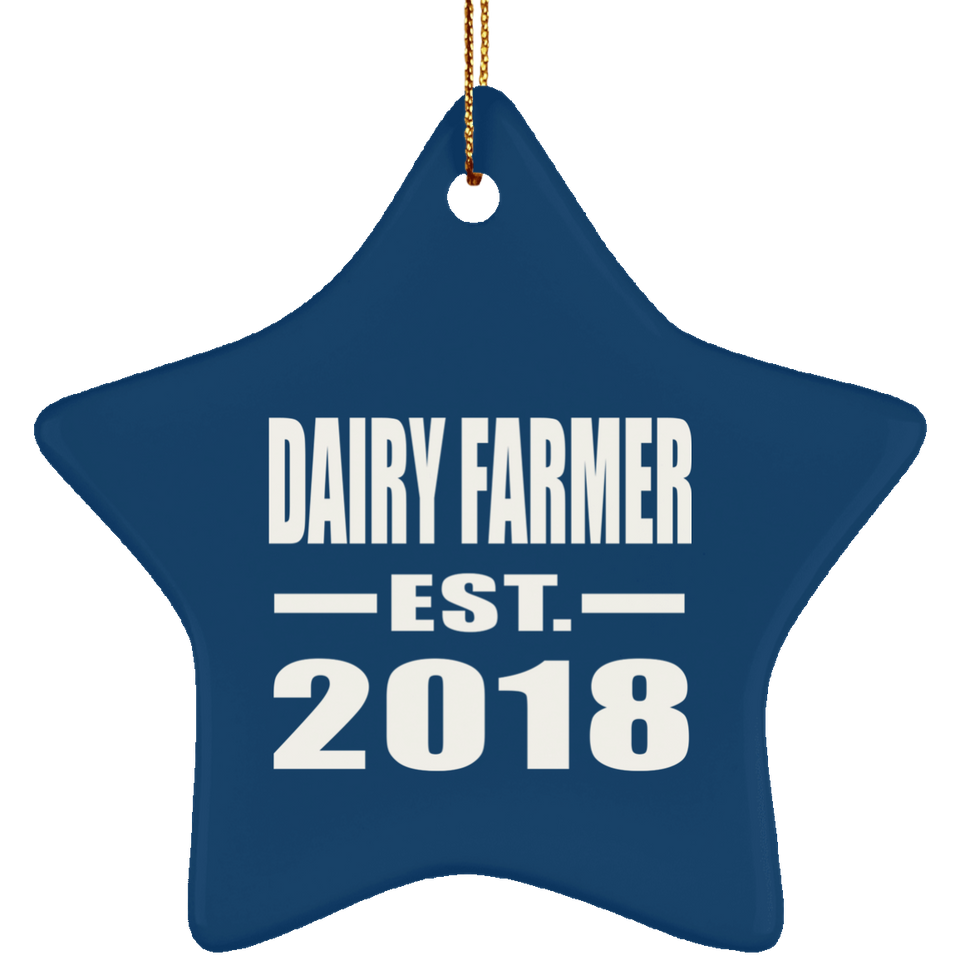 Dairy Farmer Established EST. 2018 - Star Ornament