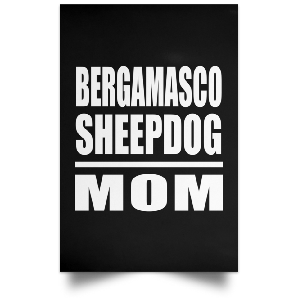 Bergamasco Sheepdog Mom - Poster Portrait