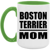 Boston Terrier Mom - 15oz Accent Mug Green