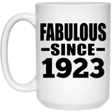 101st Birthday Fabulous Since 1923 - 15 Oz Coffee Mug