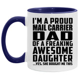 Proud Mail Carrier Dad Of Awesome Daughter - 11oz Accent Mug Purple