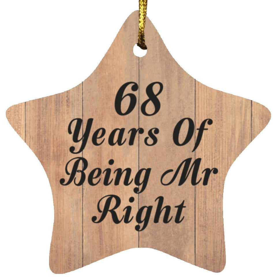 68th Anniversary 68 Years Of Being Mr Right - Star Ornament C