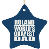 Roland World's Okayest Dad - Star Ornament