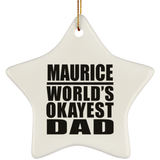 Maurice World's Okayest Dad - Star Ornament