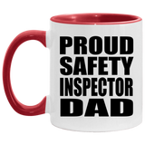 Proud Safety Inspector Dad - 11oz Accent Mug Red