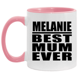 Melanie Best Mum Ever - 11oz Accent Mug Pink