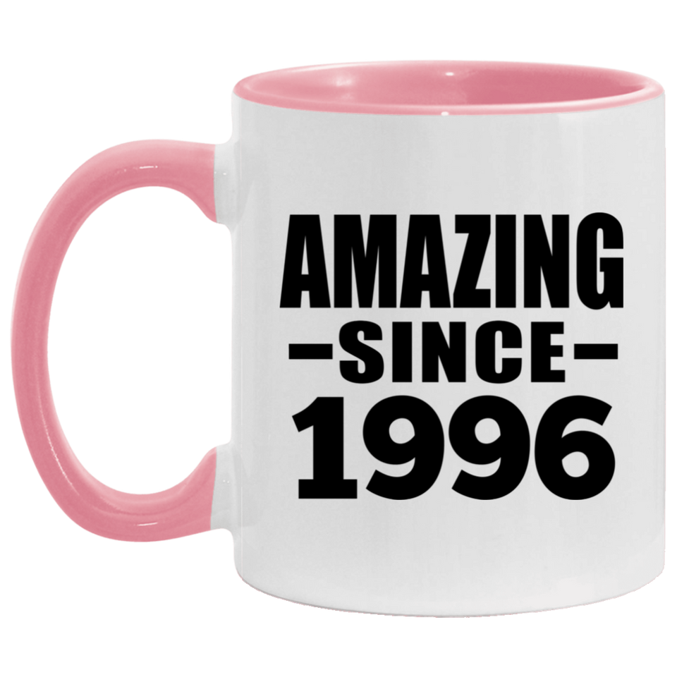 28th Birthday Amazing Since 1996 - 11oz Accent Mug Pink