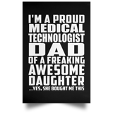 Proud Medical Technologist Dad Of Awesome Daughter - Poster Portrait