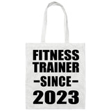 Fitness Trainer Since 2023 - Tote Bag White