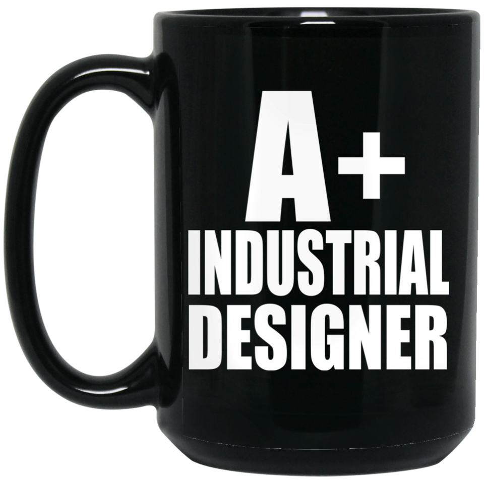 A+ Industrial Designer - 15oz Coffee Mug Black