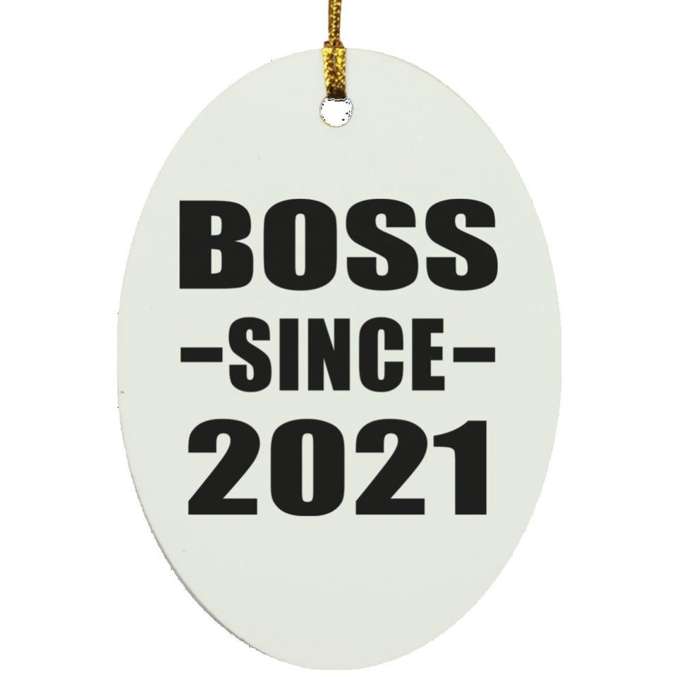 Boss Since 2021 - Oval Ornament