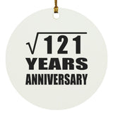 11th Anniversary Square Root of 121 Years Anniversary - Circle Ornament