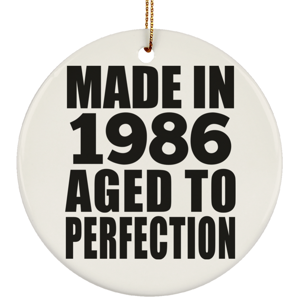 38th Birthday Made In 1986 Aged to Perfection - Circle Ornament