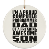 Proud Computer Programmer Dad Of Awesome Son - Circle Ornament