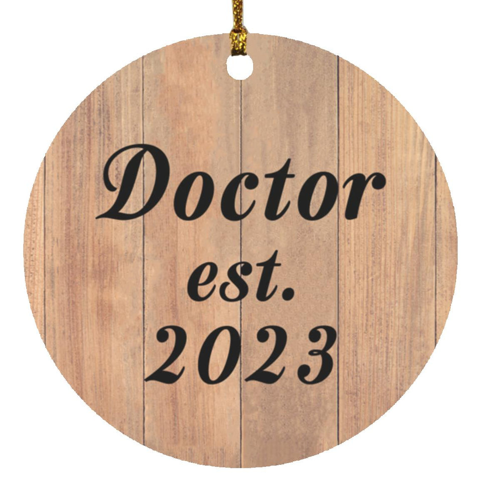 Doctor Established EST. 2023 - Circle Ornament C